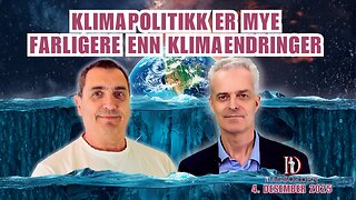 Klima­politikk er mye farligere enn klima­endringer | Dagsorden 4. desember 2025