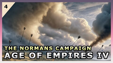Age Of Empires IV - THE NORMANS Campaign ⚔ 🔥