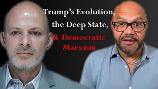 Rich Valdes: Trump’s Evolution, the Deep State, and the Future of U.S. Politics