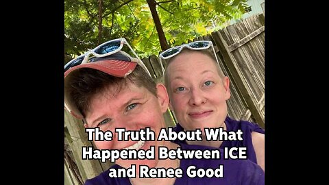 The Truth About What Happened Between ICE and Renee Good