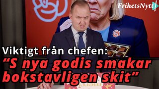 Viktigt från chefen: Smaktest av Sossarnas nya chocklad - spyfärdig!