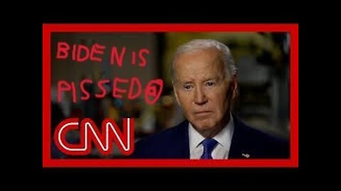 Biden is PISSED @ CNN!