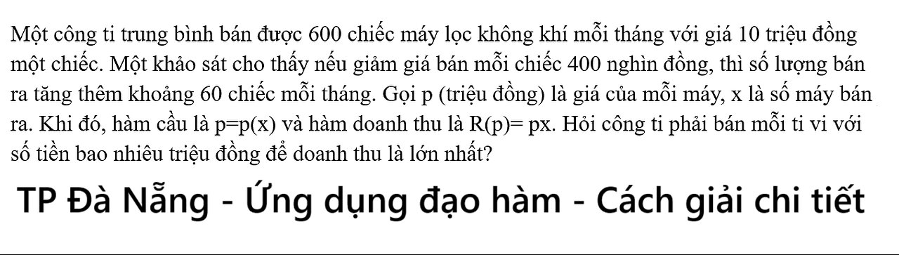 TP Đà Nẵng: Một công ti trung bình bán được 600 chiếc máy lọc không khí mỗi tháng với giá 10