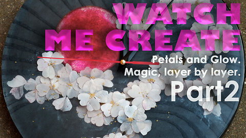 Resin Sakura Art – From Petals to Glow, Layer by Layer