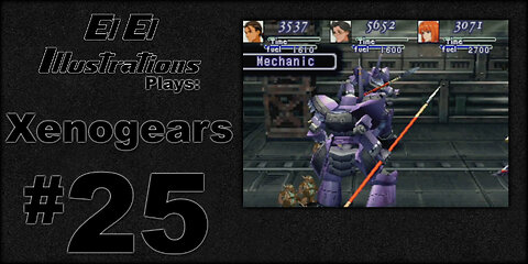 El El Plays Xenogears Episode 25: Spear Me the Details