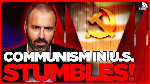 American Communism Suffers SEVERE Setback