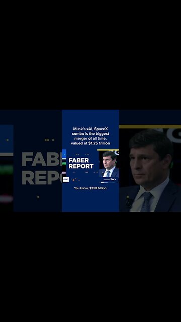 Musk's xAI, SpaceX combo is the biggest merger of all time, valued a $1.25 trillion