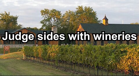 Judge sides with wineries