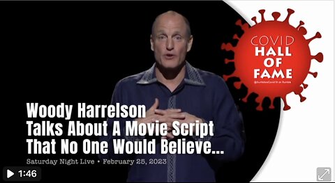 COVID HALL OF FAME: Woody Harrelson Talks About A Movie Script That No One Would Believe...