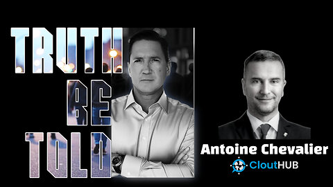 Truth Be Told With Antoine Chevalier