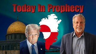 Today In Prophecy 01-21-26