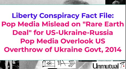 Liberty Fact File: Pop Media Wrong. Rare Earth Mins Are In Russian Regions Now