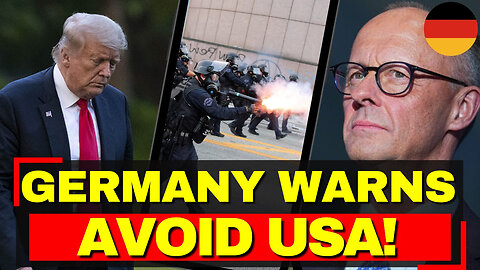 Germany DOWNGRADES The United States - To Dangerous Country