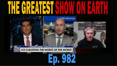 THE GREATEST SHOW ON EARTH | Ep. 982 | Update News.