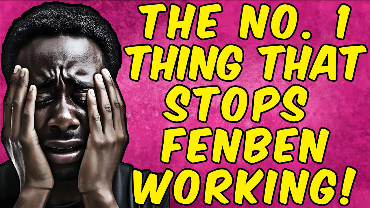 The No. 1 Thing That Stops Fenbendazole Working FULLY!