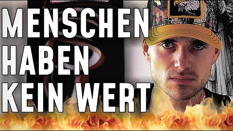MENSCHENLEBEN hat KEIN WERT! NIEMAND KOMMT, um DICH zu RETTEN, ausser ER kann ETWAS an DIR VERDIENEN