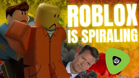 Roblox Is Spiraling, As Controversies Run Rampant