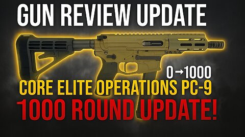 Gun Review Update: Core Elite Operations PC-9 1000 Round Update!