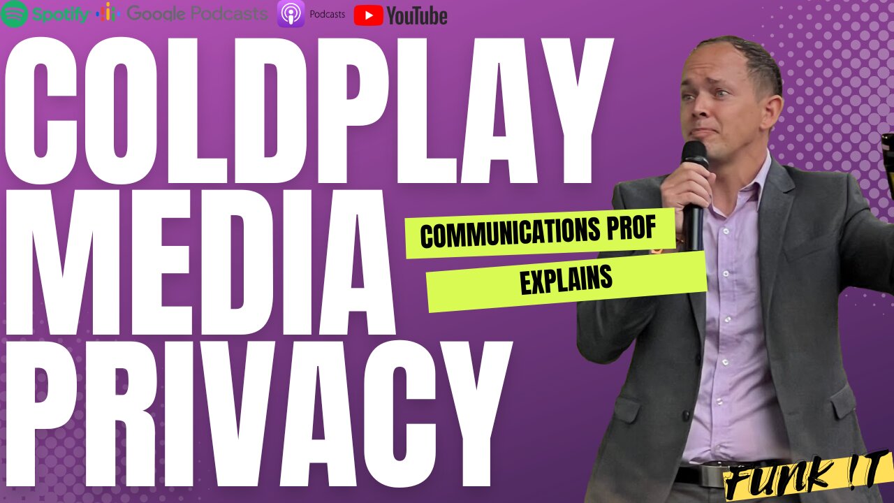 Viva La Vida - The Coldplay Kiss Cam Debacle Through A Media POV