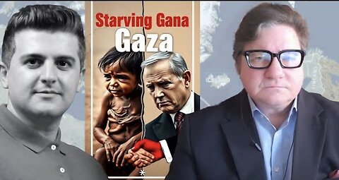 Daniel McAdams: Starvation in Gaza: Netanyahu's Brutal Plan Unfolds as Trump Backs Away