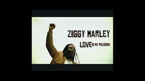 Ziggy Marley - Love Is My Religion
