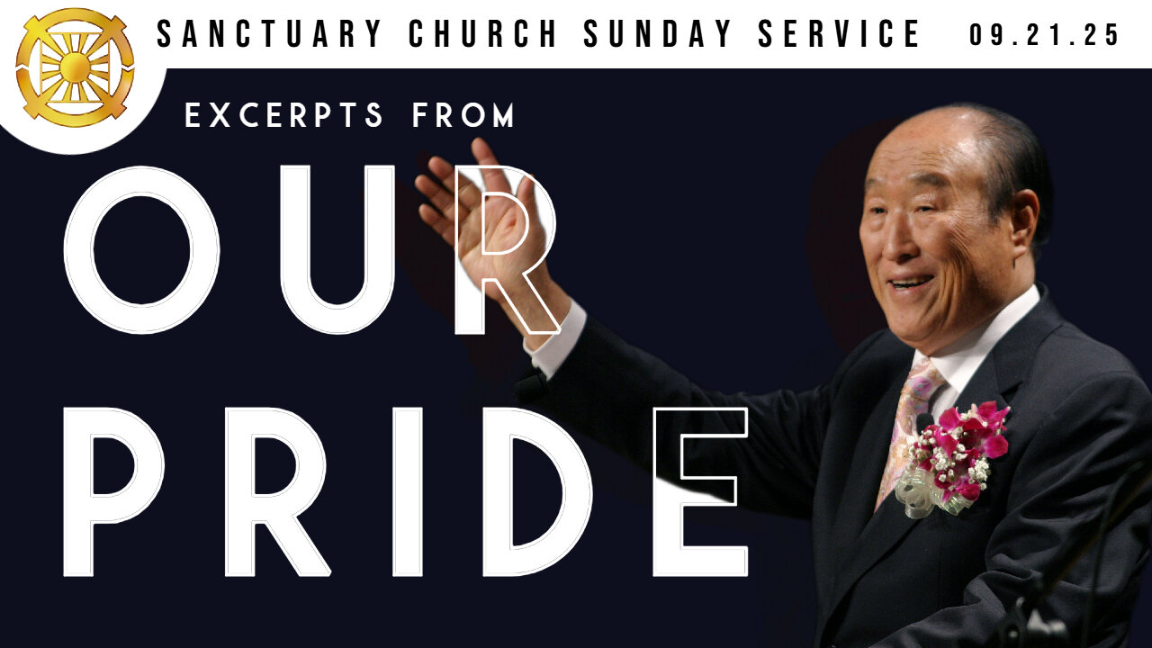 Our Pride (Sanctuary Church Sunday Service 09/21/2025)