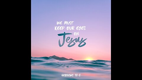 focus on Jesus