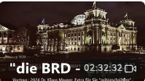 🥔🪠🧠🎇Die "BRD-GmbH" Vortrag von Dr. Klaus Maurer in Bautzen 2024