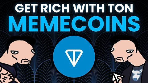 BECOME A TELEGRAM MILLIONAIRE WITH TON MEMECOINS