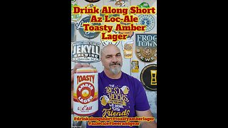 Drink Along Short: Az Loc-Ale Toasty Amber Lager