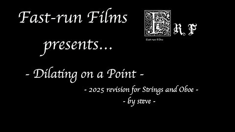 Dilating on a Point - 2025 revision for strings and oboe