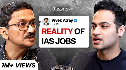 Ex IAS On Government Jobs, Tourism, Politicians, UPSC & Salary | Raj Shamani - FO138