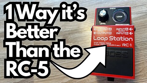 1 Way the BOSS RC-1 Is Better Than The RC-5