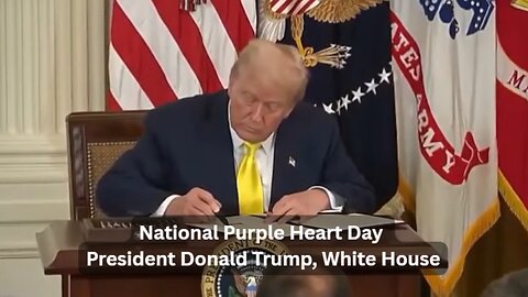 National Purple Heart Day - President Donald Trump, White House