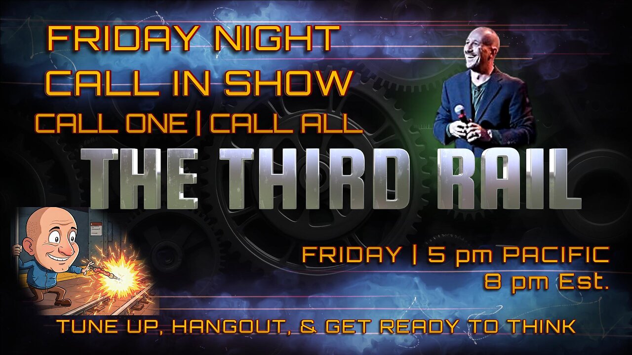 Friday Night Call In Show | Call In, Hang Out & Get Ready to Think!