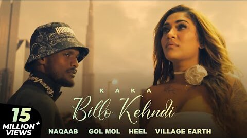 Billo Kehndi | #kaka New Album | Anjali Arora | Kaka Heel Song | Gol Mol | Naqaab | Kaka New Songs