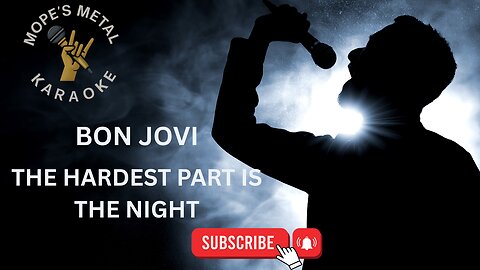 Bon Jovi - The Hardest Part Is The Night Karaoke