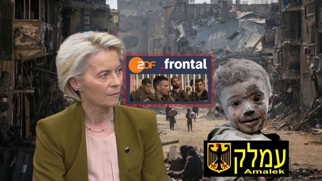 Von der Leyen klagt Israels Völkermord an, während Berlin die Amalek-Ausrottung unterstützt!