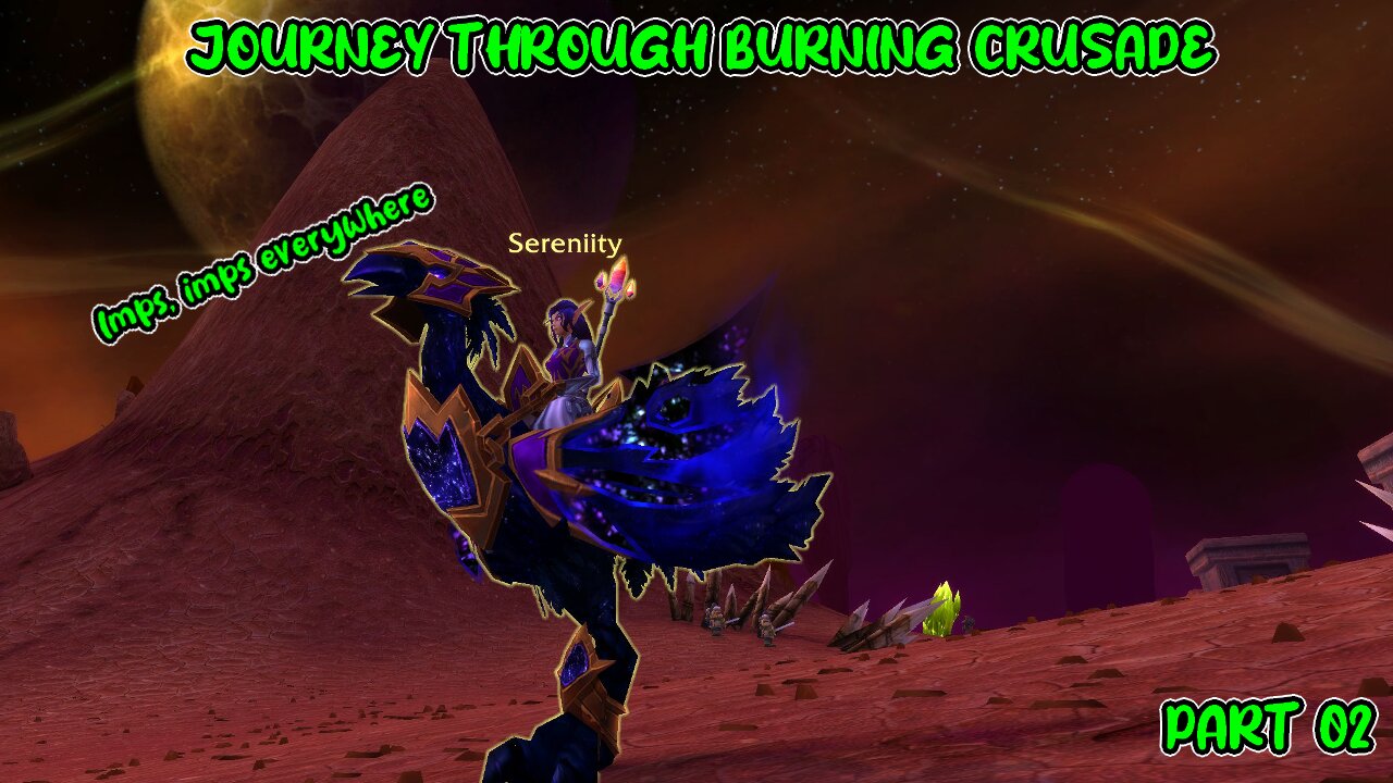 WORLD OF WARCRAFT | JOURNEY THROUGH BURNING CRUSADE | SERENIITY THE SHADOW PRIEST | PART 2
