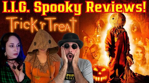 Trick 'r Treat IIG Spooky Review W/ Mrs. Common Nerd, Sunker Maiden And Common Nerd | Halloween