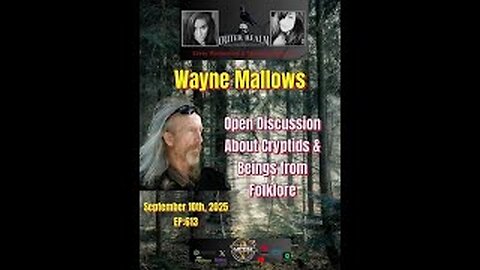 The Outer Realm - Open Discussion on Cryptids and Beings From Folklore -Guest Co Host Wayne Mallows