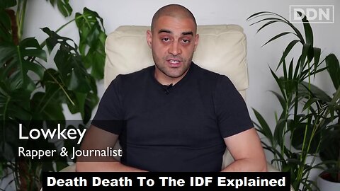 Death Death To The IDF Explained