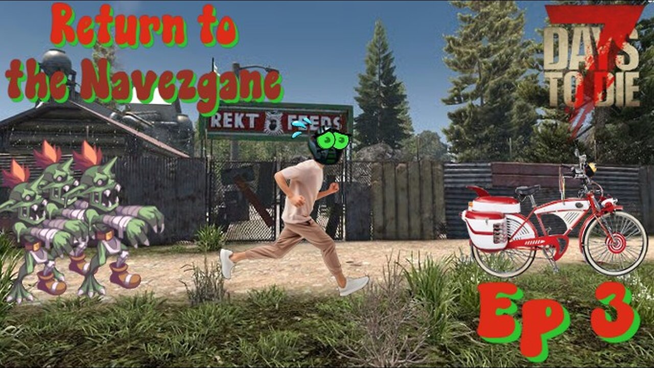 Return to Navezgane : I want to ride my Bicycle : EP 3 :😏🧟🧟‍♂️ #funny #7daystodie #fail