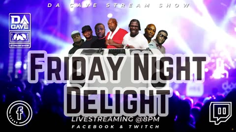 Da Frday Night D3light 8pm