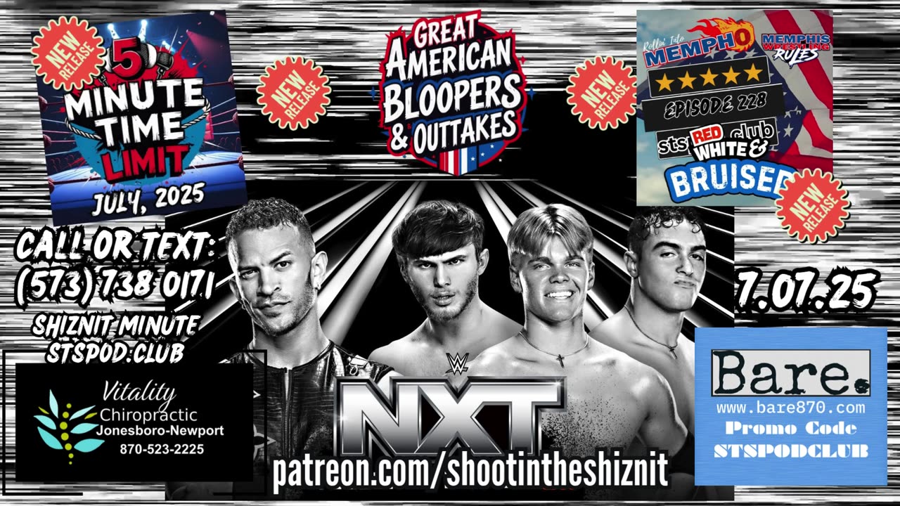 SHIZNIT MINUTE 7.08.25-BT talks NXT !!!