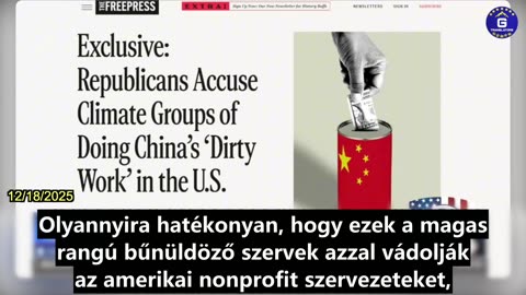 【HU】Az Egyesült Államokban klímacsoportokat azzal vádolnak, hogy a Kínai Kommunista Párt...