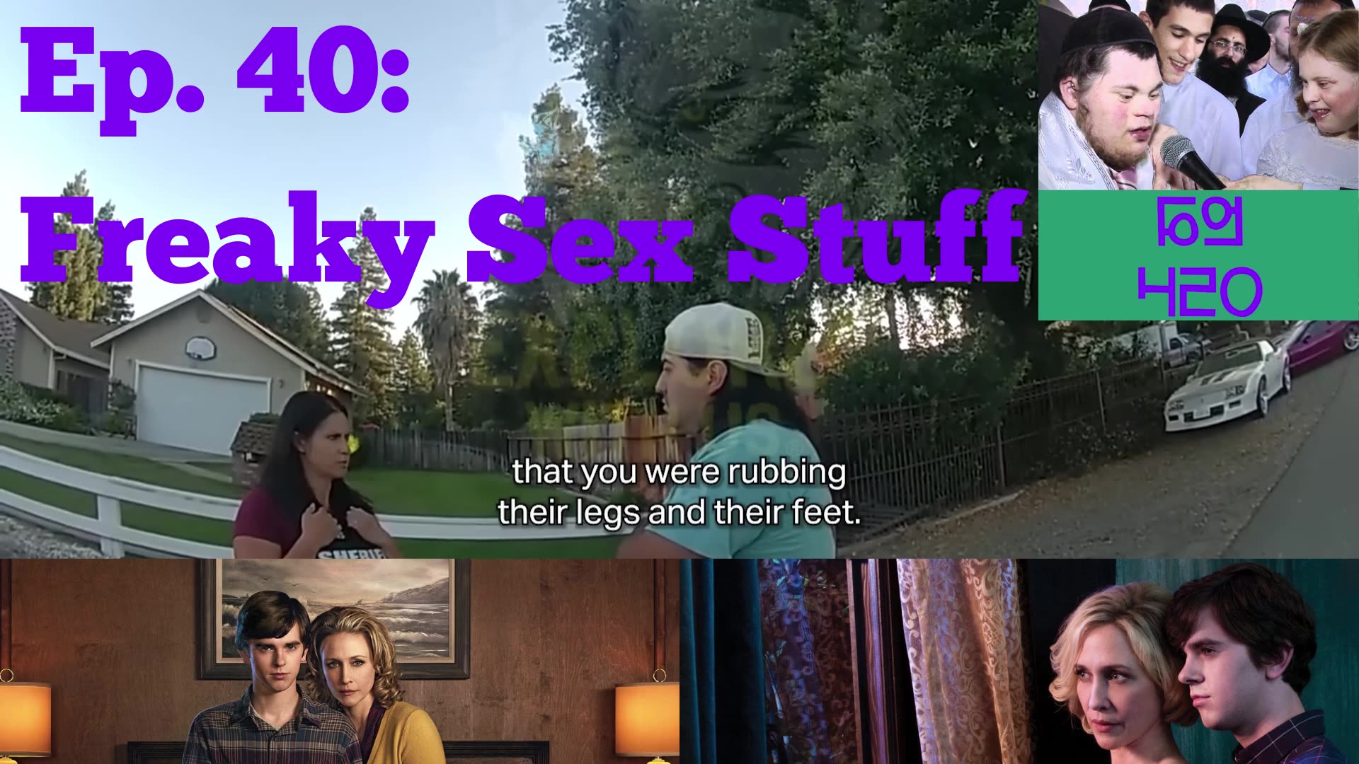 Ep. 40: Freaky Sex Stuff