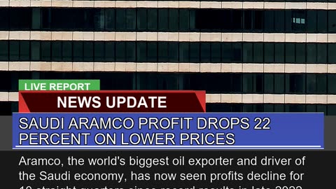 Saudi Aramco Profit Drops Percent on Lower Pric