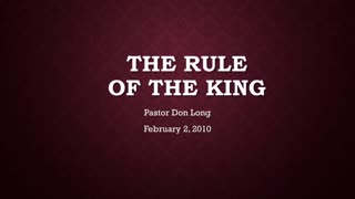 The Rule Of The King (February 2, 2010)