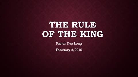 The Rule Of The King (February 2, 2010)